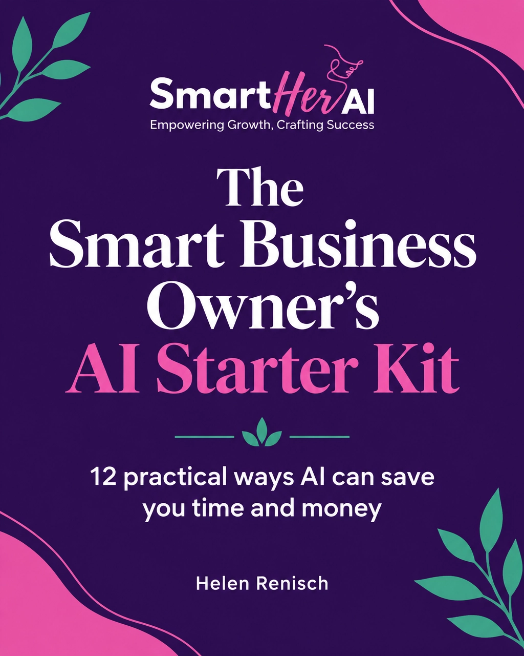The Smart Business Owner’s AI Starter Kit cover